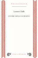 L' uomo dello schiaffo di Lorenzo Zirilli edito da Transeuropa