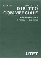 Diritto commerciale di Carlo Angelici, G. Battista Ferri edito da UTET