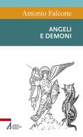 Angeli e demoni di Antonio Falcone edito da EMP