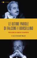 Le ultime parole di Falcone e Borsellino edito da Chiarelettere