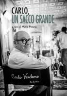Carlo, un sacco grande edito da Rubbettino