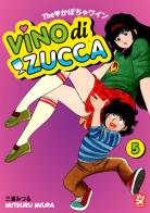 Vino di zucca vol.5 di Mitsuru Miura edito da Toshokan