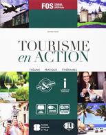 Tourisme en action. Prove d'esame-Livre actif. Per gli Ist. tecnici e professionali. Con e-book. Con espansione online di Domitille Hatuel edito da ELI