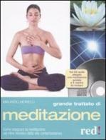 Grande trattato di meditazione. Ediz. illustrata. Con CD Audio di Maurizio Morelli edito da Red Edizioni
