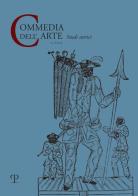Commedia dell'arte. Studi storici (2019) vol.2 edito da Polistampa