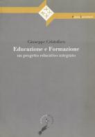 Educazione e formazione di Giuseppe Cristofaro edito da Edizioni Interculturali Uno