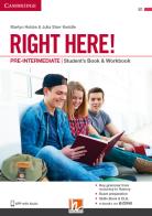 Right here! Pre-intermediate. Student's pack: Start book, Work book, Skills book. Per le Scuole superiori. Con espansione online di Julia Starr Keddle, Martyn Hobbs edito da Helbling