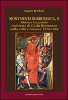 Monumenta borromaica vol.2 di Angelo Turchini edito da Il Ponte Vecchio