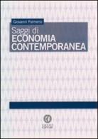 Saggi di economia contemporanea di Giovanni Palmiero edito da Cacucci