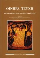 Oinhra teyxh. Studi triestini di poesia conviviale edito da Edizioni dell'Orso