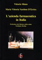 L' azienda farmaceutica in Italia di Vittorio Silano, M. Vittoria Nardone D'Errico edito da Di Renzo Editore