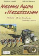 Meccanica e meccanizzazione agraria. Con CD-ROM di Massimo Lazzari edito da REDA