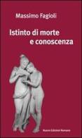 Istinto di morte e conoscenza vol.1 di Massimo Fagioli edito da Nuove Edizioni Romane