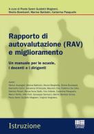 Rapporto di autovalutazione (RAV) e miglioramento. Un manuale per le scuole, i docenti e i dirigenti edito da Maggioli Editore