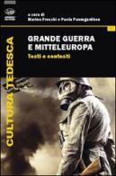 Grande guerra e Mitteleuropa vol.1 edito da Bonanno
