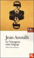 Le voyageur sans bagages di Jean Anouilh edito da Gallimard Editions