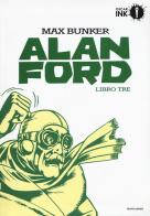 Alan Ford. Libro tre di Max Bunker, Magnus edito da Mondadori