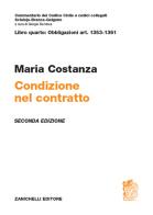 Art. 1353-1361. Condizione nel contratto di Maria Costanza edito da Zanichelli