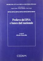 Prelievo del DNA e banca dati nazionale edito da CEDAM