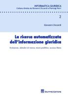 La ricerca automatizzata dell'informazione giuridica di Giovanni Ziccardi edito da Giuffrè