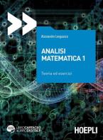 Analisi matematica 1. Teoria ed esercizi. Con espansione online di Alessandro Languasco edito da Hoepli