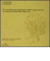Un modello per lo sviluppo delle zone interne in relazione all'effetto sismico di Raffaele D'Ambrosio, G. Iannaccone, Luigi Piemontese edito da Liguori