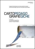 Quaderni F. Cartografie pedagogiche (2009) vol.3 edito da Liguori