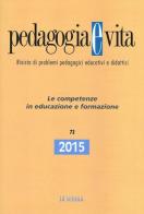 Pedagogia e vita (2015) vol.73 edito da La Scuola SEI
