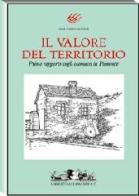 Il valore del territorio. Primo rapporto sugli ecomusei in Piemonte edito da Allemandi