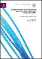 Contributions to theoretical and pratical advances in management. A viable systems approach (VSA) edito da Aracne