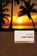 Lady Sophia di Letizia Orso edito da Gruppo Albatros Il Filo