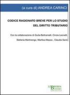 Codice ragionato breve per lo studio del diritto tributario edito da Libreria Bonomo Editrice