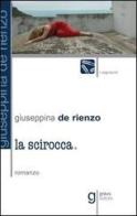 La scirocca di Giuseppina De Rienzo edito da Graus Edizioni