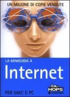 La miniguida a internet di Kennedy Angus J. edito da Tecniche Nuove