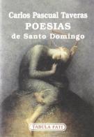 Poesias de Santo Domingo di Carlos P. Taveras edito da Tabula Fati