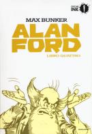 Alan Ford. Libro quattro di Max Bunker, Magnus edito da Mondadori