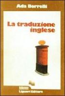 La traduzione in inglese di Ada Borrelli edito da Liguori