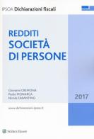 Redditi società di persone 2017 di Giovanni Cremona, Paolo Monarca, Nicola Tarantino edito da Ipsoa