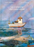 La canzone del pescatore di Diana Marciano, David Progran edito da Lavieri