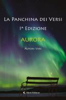 Aurora. La panchina dei versi edito da Aletti