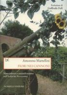 Fiori nei cannoni. Nonviolenza e antimilitarismo nell'Italia del Novecento di Amoreno Martellini edito da Donzelli