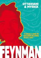 Feynman di Jim Ottaviani, Leland Myrick edito da Bao Publishing