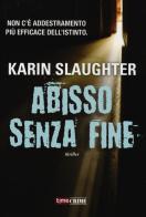 Abisso senza fine di Karin Slaughter edito da Time Crime