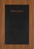 Elad Lassry. Ediz. italiana e inglese edito da Mousse Magazine & Publishing