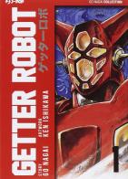 Getter Robo vol.1 di Go Nagai, Ken Ishikawa edito da Edizioni BD