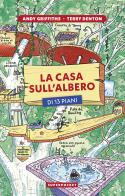 La casa sull'albero di 13 piani di Andy Griffiths, Terry Denton edito da Superpocket