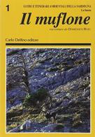 Il muflone raccontato da Domenico Ruiu di Domenico Ruiu edito da Carlo Delfino Editore
