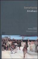 Anabasi. Testo greco a fronte di Senofonte edito da Barbera