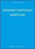 Dizionario grafologico morettiano di Nazzareno Palaferri edito da Giancarlo Ripesi Editore