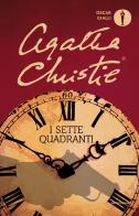 I sette quadranti di Agatha Christie edito da Mondadori